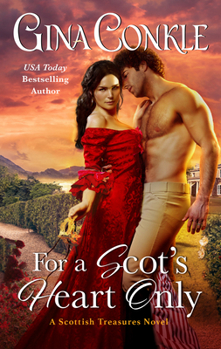 Mass Market Paperback For a Scot's Heart Only: A Scottish Treasures Novel Book