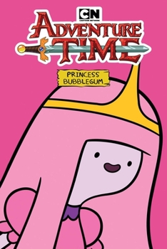 Adventure Time: Princess Bubblegum - Book  of the Adventure Time best of
