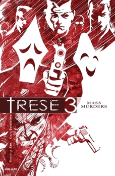 Trese Vol 3: Mass Murders - Book #3 of the Trese