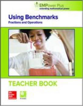 Paperback EMPower Math, Using Benchmarks: Fractions, Decimals, and Percents, Teacher Edition Book