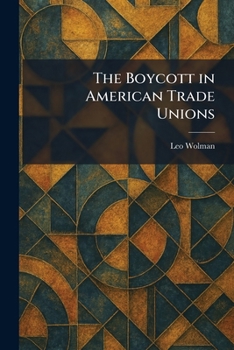 The Boycott in American Trade Unions