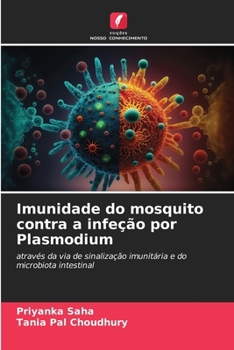 Paperback Imunidade do mosquito contra a infeção por Plasmodium [Portuguese] Book