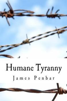 Paperback Humane Tyranny Book