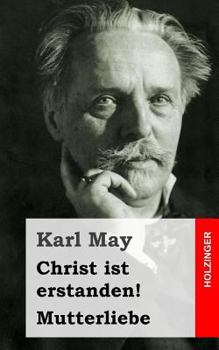 Paperback Christ ist erstanden! / Mutterliebe [German] Book