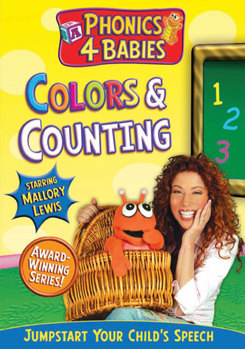 Phonics 4 Babies: Colors and Counting