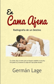 Paperback En Cama Ajena: Radiografía de un Destino [Spanish] Book