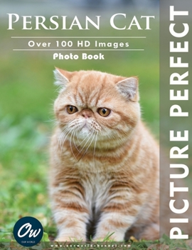 Paperback Persian Cat: Picture Perfect Photo Book