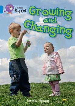 Paperback Growing and Changing Book