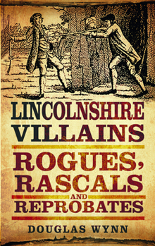 Paperback Lincolnshire Villains Book