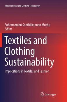 Paperback Textiles and Clothing Sustainability: Implications in Textiles and Fashion Book