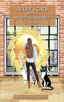 Paperback Alley's Cats and the Mystical Journey Book