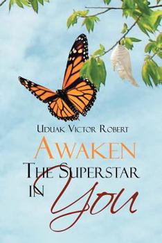 Paperback Awaken The Superstar in You Book