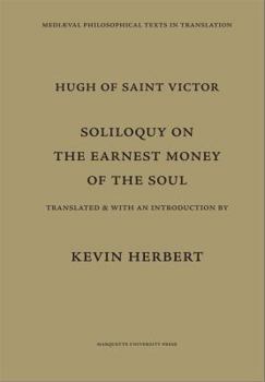 Paperback Hugh of Saint Victor: Soliloquy on the Earnest Money of the Soul Book