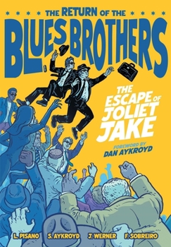 Hardcover The Blues Brothers: The Escape of Joliet Jake Book