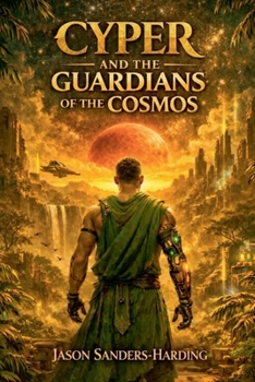 Cyper and the Guardians of the Cosmos