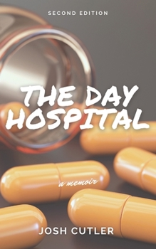 Paperback The Day Hospital: A Memoir Book