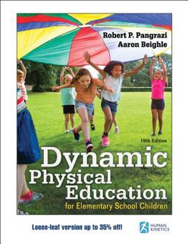 Loose Leaf Dynamic Physical Education for Elementary School Children Book