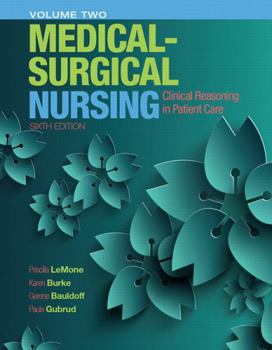 Hardcover Lemone and Burke's Medical-Surgical Nursing: Clinical Reasoning in Patient Care, Volume 2 Book