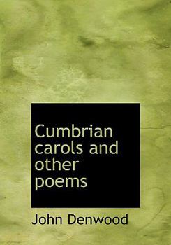 Cumbrian Carols and Other Poems