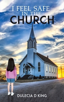 Paperback I Feel Safe in the Church Book