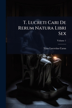 Paperback T. Lucreti Cari De Rerum Natura Libri Sex Book