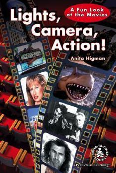 Lights! Camera! Action!: A Fun Look at the Movies - Book #1 of the Lights, Camera, Action