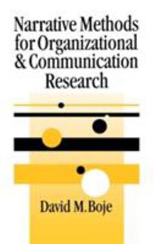 Hardcover Narrative Methods for Organizational & Communication Research Book