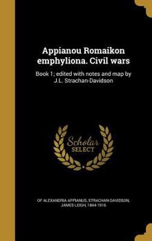 Hardcover Appianou Romaikon emphyliona. Civil wars [Greek] Book