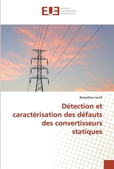 Paperback Détection et caractérisation des défauts des convertisseurs statiques [French] Book