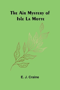 Paperback The Air Mystery of Isle La Motte Book