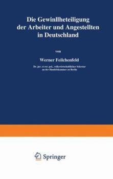 Paperback Die Gewinnbeteiligung Der Arbeiter Und Angestellten in Deutschland [German] Book