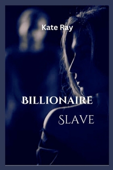 Paperback Billionaire slave Book