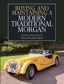 Paperback Buying and Maintaining a Modern Traditional Morgan Book