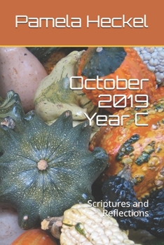 Paperback October 2019 Year C: Scriptures and Reflections Book