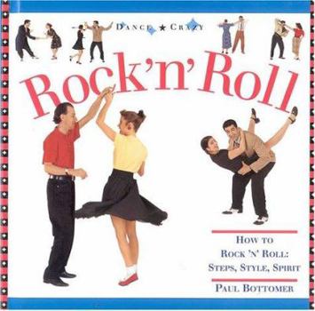 Hardcover Rock 'n' Roll: How to Rock 'n' Roll: Step, Style, Spirit Book