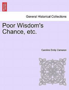 Paperback Poor Wisdom's Chance, Etc. Book