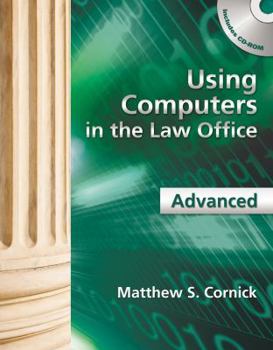 Paperback Using Computers in the Law Office - Advanced Book