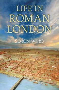 Paperback Life in Roman London Book