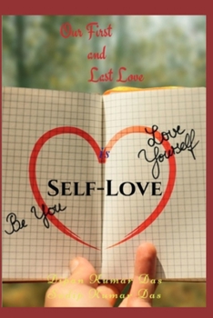 Paperback Our First and Last Love is Self-Love Book