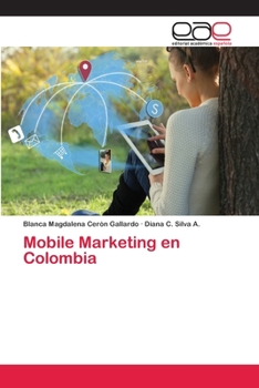 Paperback Mobile Marketing en Colombia [Spanish] Book