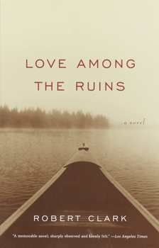 Paperback Love Among the Ruins Book