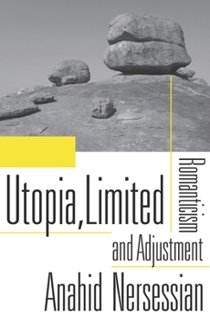 Hardcover Utopia, Limited: Romanticism and Adjustment Book
