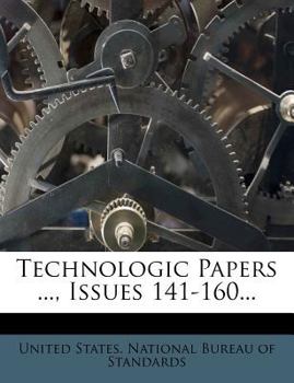 Paperback Technologic Papers ..., Issues 141-160... Book