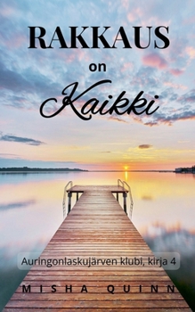 Paperback Rakkaus on kaikki [Finnish] Book