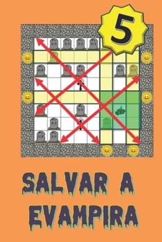 Salvar a Evampira (5) (Spanish Edition)