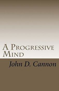 Paperback A Progressive Mind: Personal Reflections On Reality Book