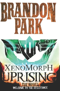 Xenomorph: Uprising