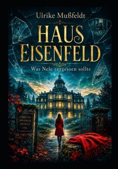HAUS EISENFELD (German Edition)