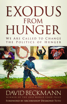 Paperback Exodus from Hunger: We Are Called to Change the Politics of Hunger Book