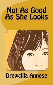 Paperback Not As Good As She Looks Book